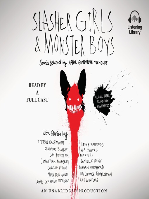 Title details for Slasher Girls & Monster Boys by April Genevieve Tucholke - Available